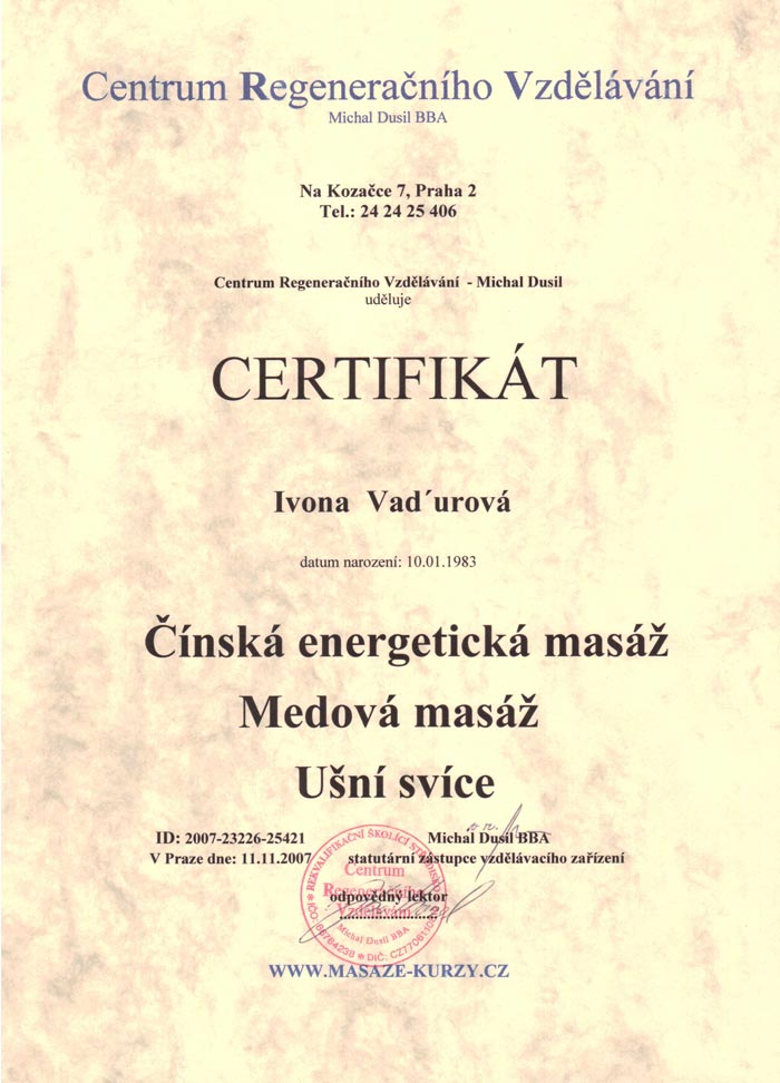 Certifikát, Čínská energetická masáž, Medová masáž, Ušní svíce.